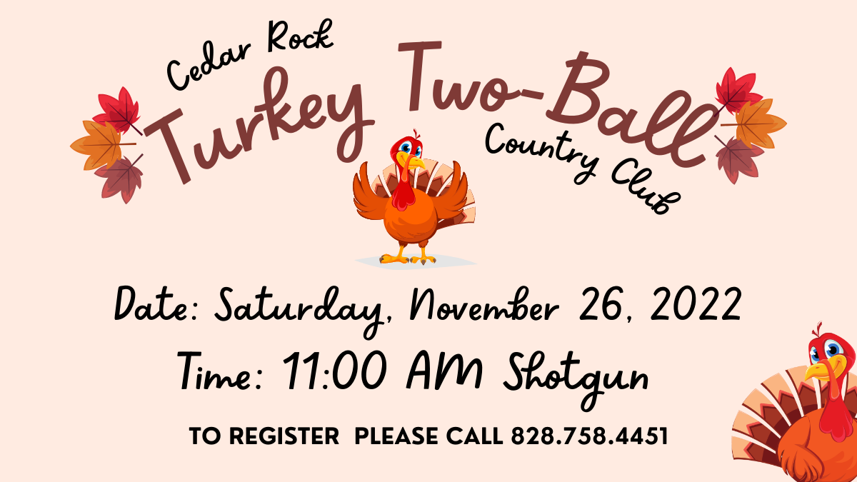 Cedar Rock Country Club Turkey Two Ball Tournament Blog